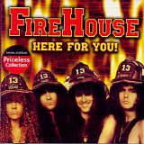 Firehouse - Here For You