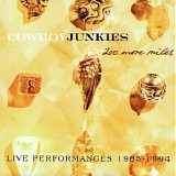 Cowboy Junkies - 200 More Miles