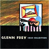 Glenn Frey - Solo Collection