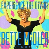 Bette Midler - Experience The Divine - Bette Midler Greatest Hits