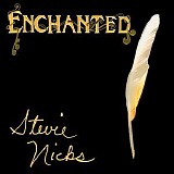 Stevie Nicks - Enchanted