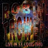 Robin Trower - St. Louis