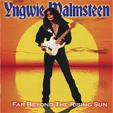 Yngwie Malmsteen - Far Beyond The Rising Sun