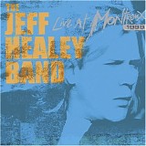 Jeff Healey - Live At Montreux 1999