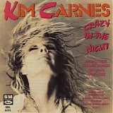 Kim Carnes - Crazy In The Night