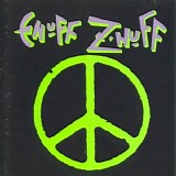 Enuff Z'nuff - Enuff Z'nuff