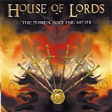 House Of Lords - The Power And The Myth