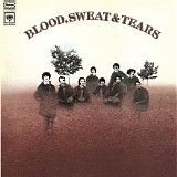 Blood, Sweat & Tears - Blood, Sweat & Tears