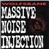 Wolfsbane - Massive Noise Injection