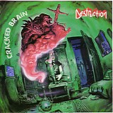 Destruction - Cracked Brain