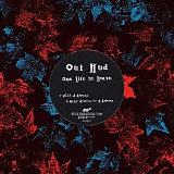 Out Hud - One Life To Leave