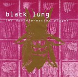 Black Lung - The Disinformation Plague