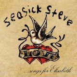 Seasick Steve - Songs for Elizabeth