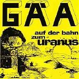 GÃ¤a - Auf Der Bahn Zum Uranus