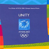 Various artists - Unity: The Official Athens 2004 Olympic Games Album