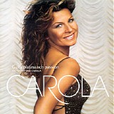 Carola - Guld Platina & Passion - Det BÃ¤sta Med Carola