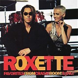 Roxette - Favorites From Crash! Boom! Bang!