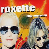 Roxette - June Afternoon