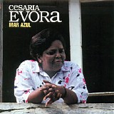 Cesaria Evora - Mar Azul