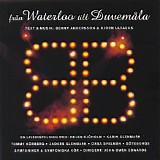 Benny Andersson & BjÃ¶rn Ulvaeus / Various Artists - Fran Waterloo Till DuvemÃ¥la