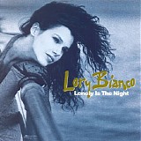 Lory "Bonnie" Bianco - Lonely Is The Night