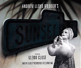 Andrew Lloyd Webber / Cast Recording - Sunset Boulevard: American Premiere Recording