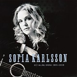 Sofia Karlsson - Det Allra BÃ¤sta 1999-2009