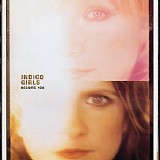 Indigo Girls - Become You