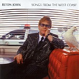 Elton John - Songs From The West Coast