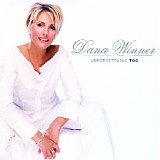 Dana Winner - Unforgettable Too [SACD hybrid]