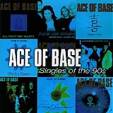 Ace of Base - Singles Of The 90s