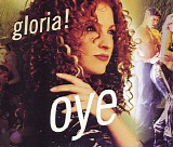 Gloria Estefan - Oye