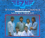 BZN - If I Had Only A Chance