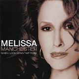 Melissa Manchester - When I Look Down That Road