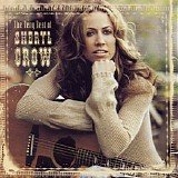 Sheryl Crow - The Very Best Of Sheryl Crow