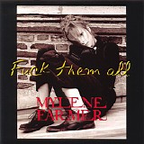 Mylene Farmer - Fuck Them All