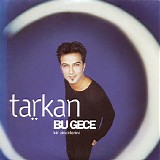 Tarkan - Bu Gece (Kir Zincirlerini)