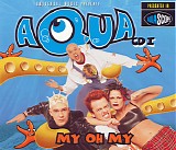 Aqua - My Oh My [CD 1]