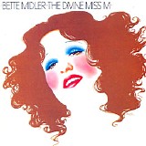 Bette Midler - The Divine Miss M