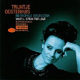 Trijntje Oosterhuis - Who'll Speak For Love: Burt Bacharach Songbook II