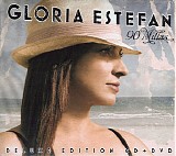 Gloria Estefan - 90 Millas [deluxe edition]