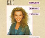 Kylie Minogue - Wouldn't Change A Thing