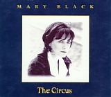 Mary Black - The Circus