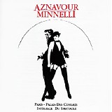 Charles Aznavour & Liza Minnelli - Palais Des CongrÃ¨s - IntÃ©grale Du Spectacle