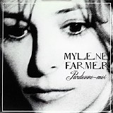 Mylene Farmer - Pardonne-Moi [limited edition]