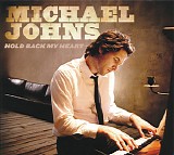 Michael Johns - Hold Back My Heart