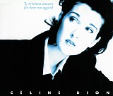 Celine Dion - Tu M'aimes Encore [CD 1]