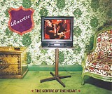 Roxette - The Centre Of The Heart