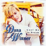 Dana Winner - Geef Me Je Droom