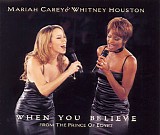 Mariah Carey & Whitney Houston - When You Believe